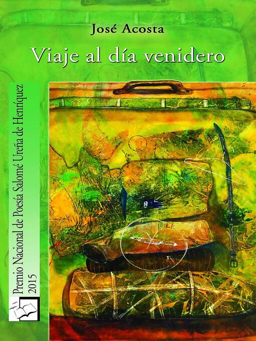 Title details for Viaje al día venidero by Jose Acosta - Available